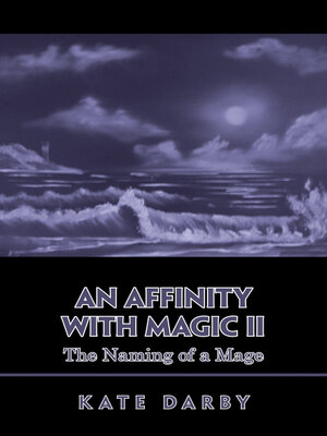 cover image of An Affinity with Magic Ii